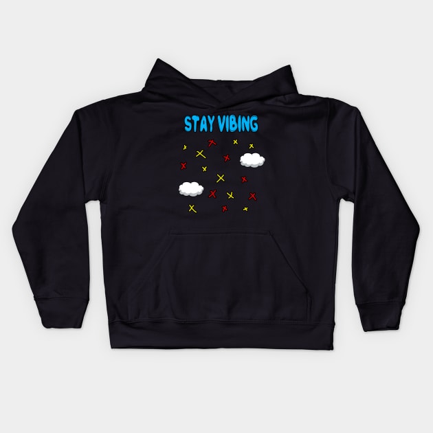 Stay Vibing Kids Hoodie by Rare Aesthetic